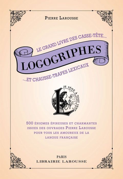 Cover image for book Logogriphes, casse-têtes et chausse-trape lexicaux