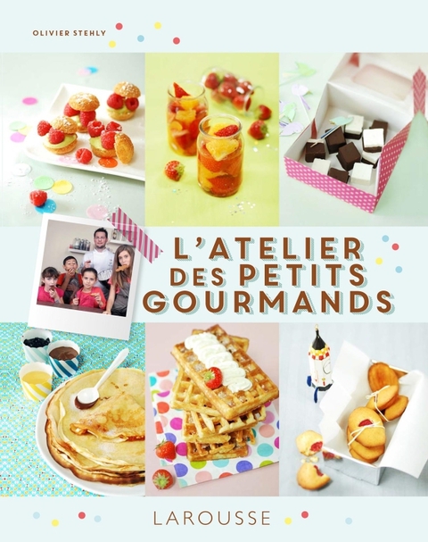 Cover image for book L'atelier des petits gourmands