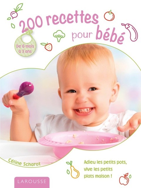 Cover image for book 200 recettes pour bébé