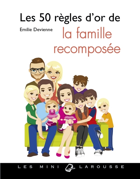 Cover image for book Les 50 règles d'or de la famille recomposée