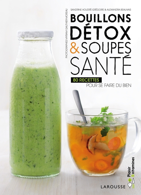 Cover image for book Bouillons détox & soupes santé