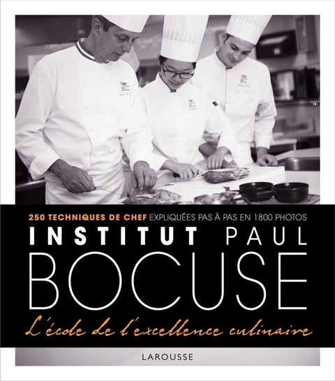 Cover image for book Institut Bocuse - L'école de l'excellence culinaire