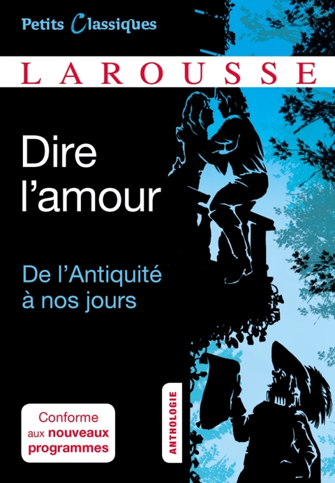 Cover image for book Dire l'amour De l'Antiquité à nos jours