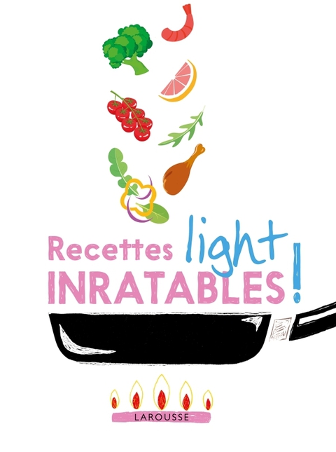 Cover image for book Recettes light inratables !