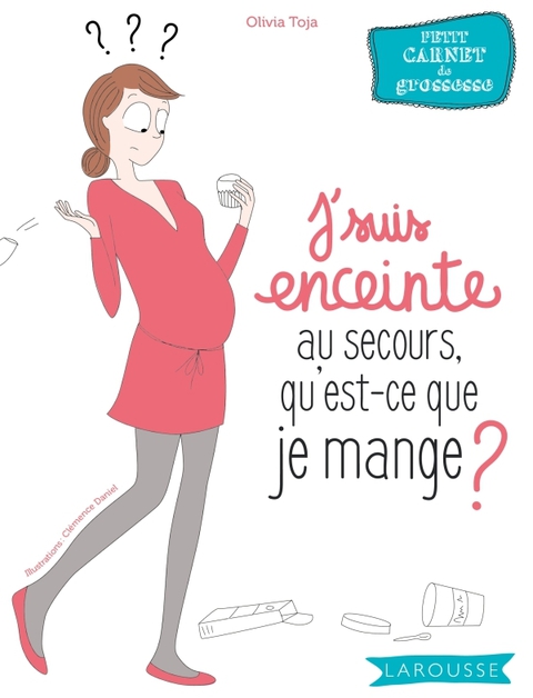 Cover image for book J'suis enceinte, au secours qu'est-ce que je mange ?