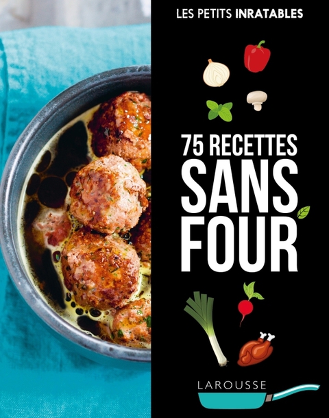 Cover image for book Recettes inratables sans four
