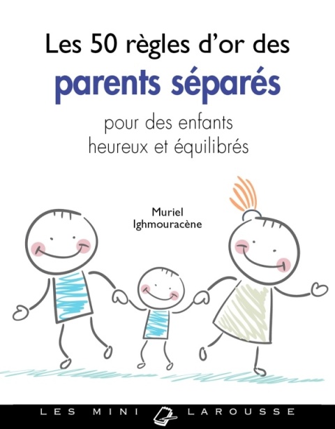 Cover image for book Les 50 règles d'or des parents divorcés