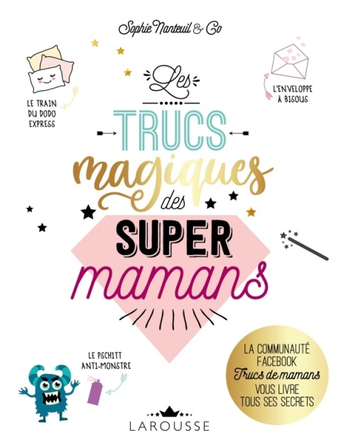 Cover image for book Les Trucs magiques des super mamans
