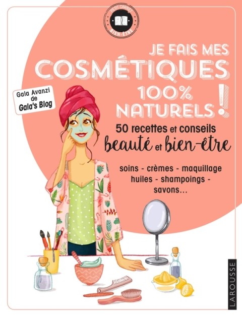Cover image for book Je fais mes cosmétiques 100 % naturels !