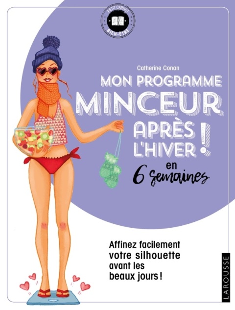 Cover image for book Mon programme minceur après l'hiver ! en 6 semaines