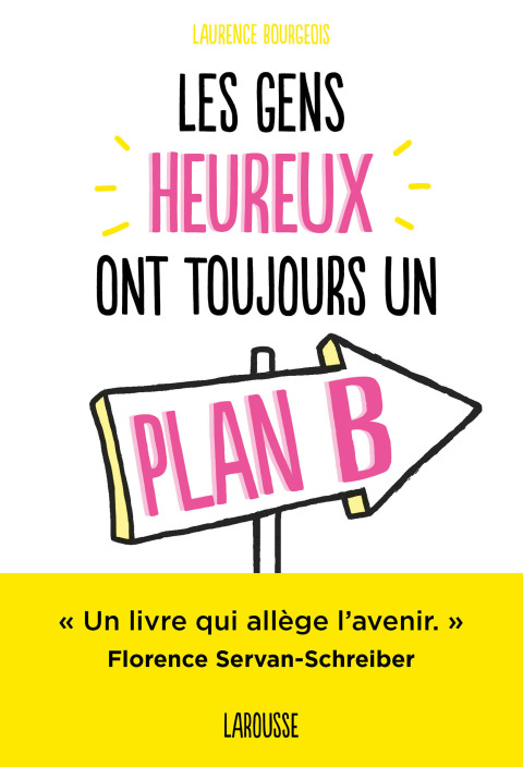Cover image for book Les gens heureux ont toujours un plan B