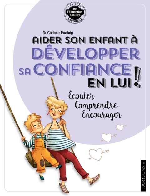 Cover image for book Aider son enfant à développer sa confiance en lui