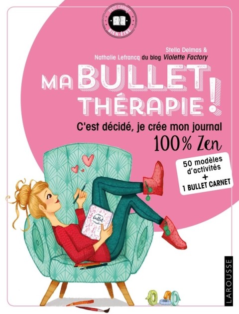 Cover image for book Ma Bullet thérapie !