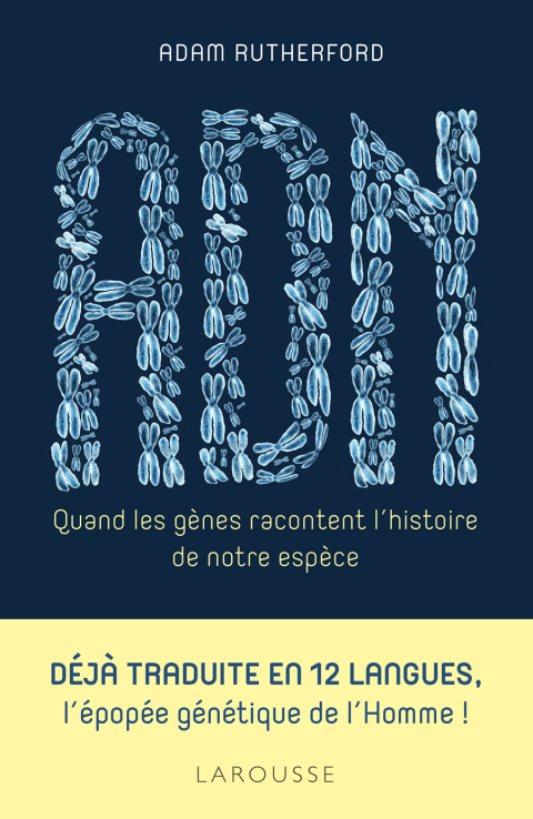 Cover image for book ADN, quand les gènes racontent l'histoire de notre espèce