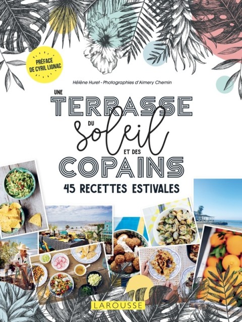 Cover image for book Une terrasse, du soleil et des copains !