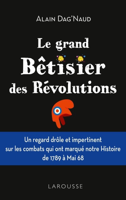 Cover image for book Le grand Bêtisier des révolutions