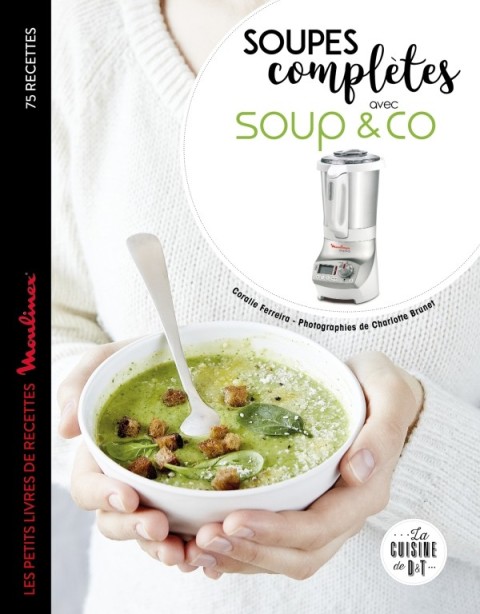Cover image for book Soupes complètes avec Soup & co