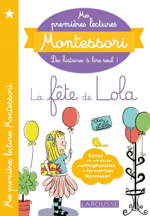 Cover image for book Mes premières lectures Montessori, La fête de Lola