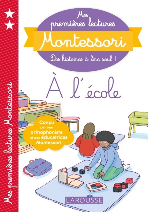 Cover image for book Mes premières lectures Montessori, A l'école