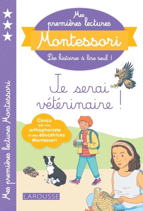 Cover image for book Mes premières lectures Montessori, Je serai vétérinaire