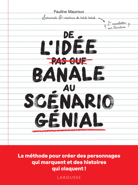 Cover image for book De l'idée banale au scénario génial