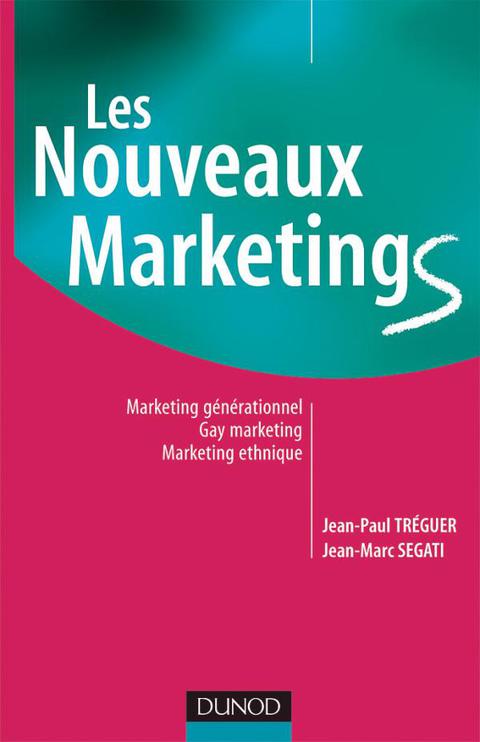 Cover image for book Les nouveaux marketings - 2e éd.