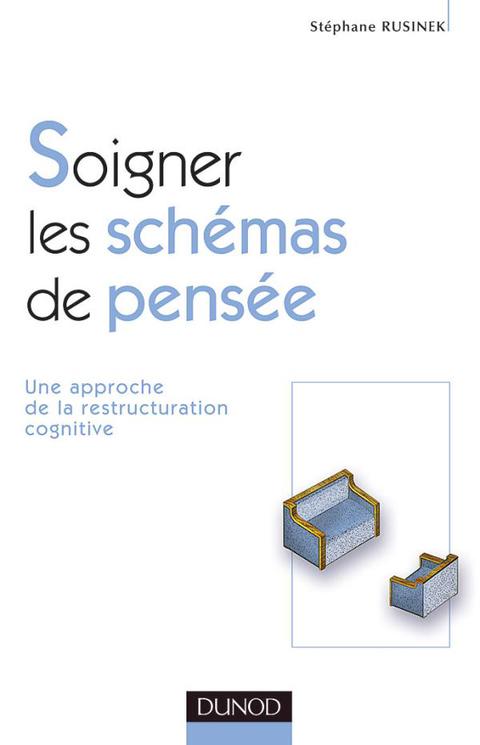Cover image for book Soigner les schémas de pensée