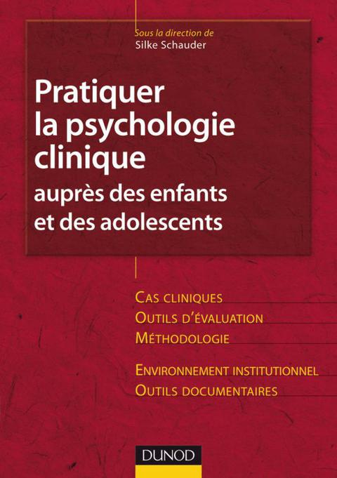 Cover image for book Pratiquer la psychologie clinique auprès des enfants et des adolescents