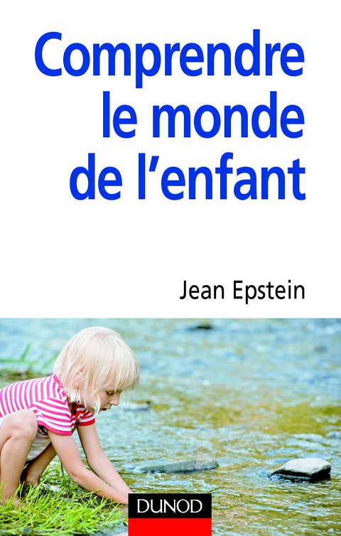 Cover image for book Comprendre le monde de l'enfant