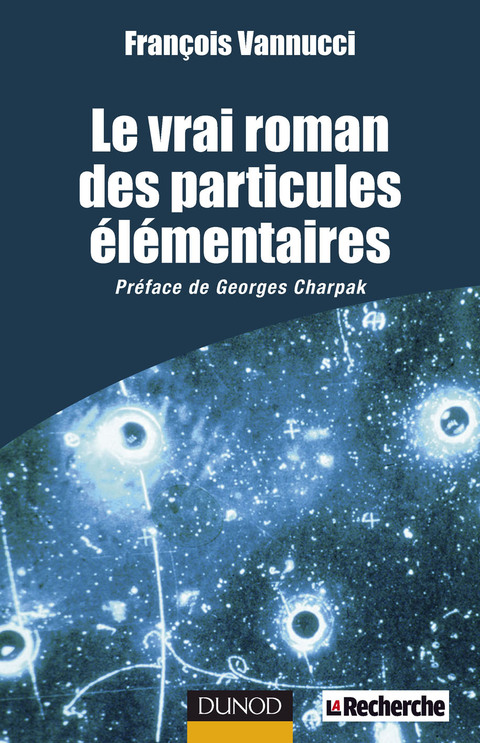 Cover image for book Le vrai roman des particules élémentaires