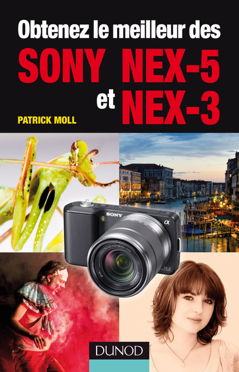 Cover image for book Obtenez le meilleur des Sony NEX-5 et NEX-3