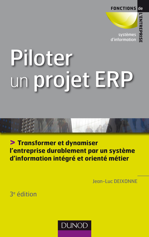 Cover image for book Piloter un projet ERP - 3e édition