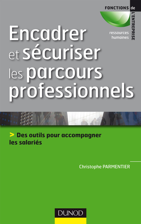 Cover image for book Encadrer et sécuriser les parcours professionnels