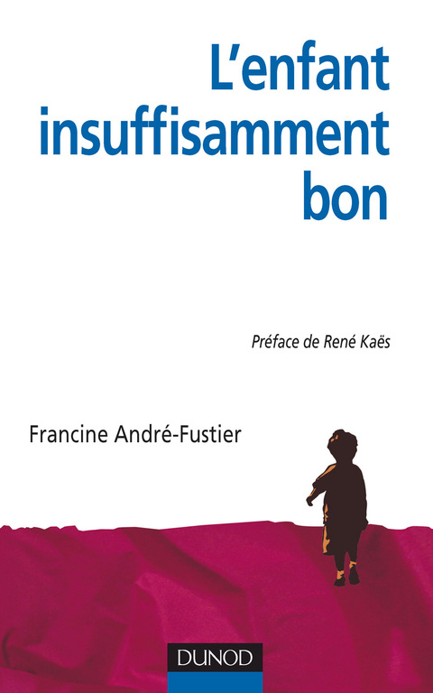 Cover image for book L'Enfant « insuffisamment bon »
