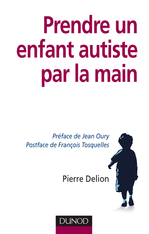 Cover image for book Prendre un enfant autiste par la main