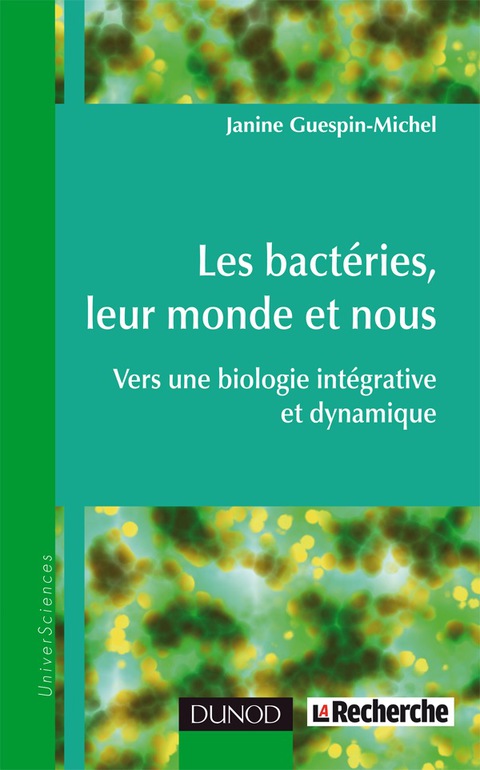 Cover image for book Les bactéries, leur monde et nous