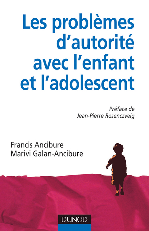 Cover image for book Les problèmes d'autorité avec l'enfant et l'adolescent