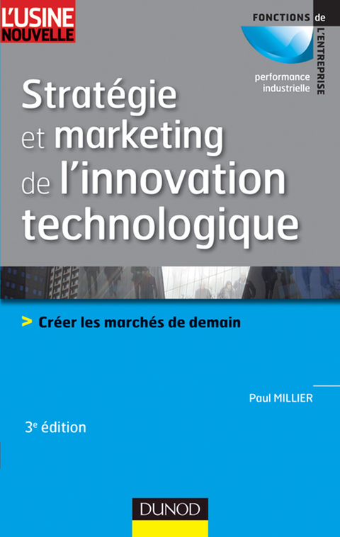 Cover image for book Stratégie et marketing de l'innovation technologique - 3ème édition