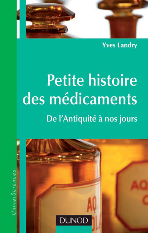 Cover image for book Petite histoire des médicaments