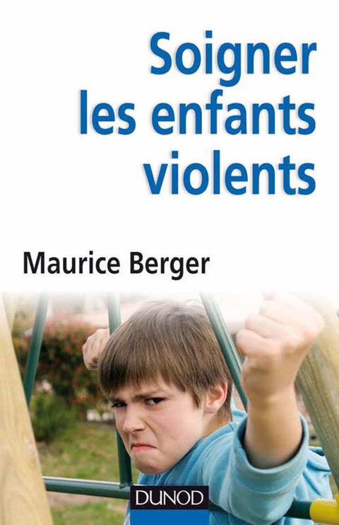 Cover image for book Soigner les enfants violents
