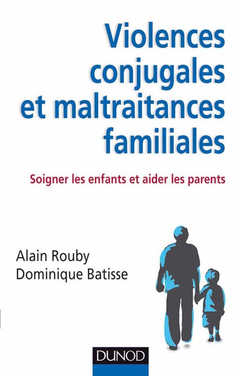 Cover image for book Violences conjugales et maltraitances familiales