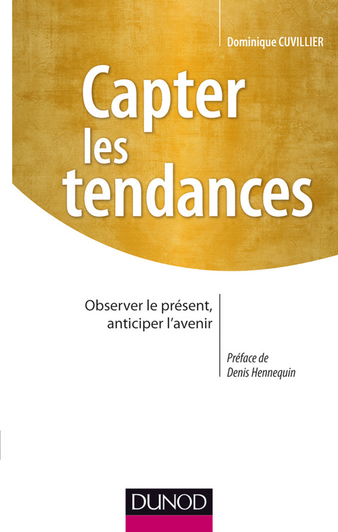 Cover image for book Capter les tendances