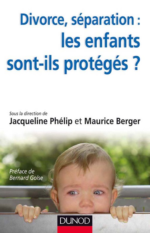Cover image for book Divorce, séparation : les enfants sont-ils protégés ?