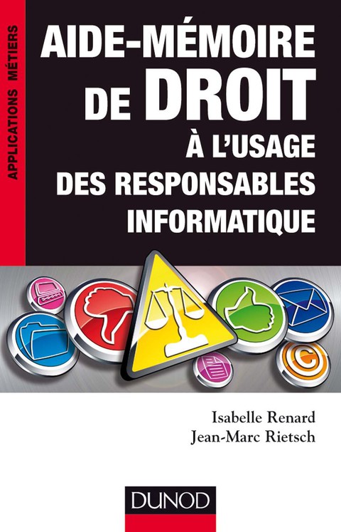 Cover image for book Aide-mémoire de droit à l'usage des responsables informatique