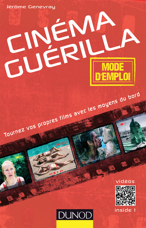 Cover image for book Cinéma guérilla - mode d'emploi