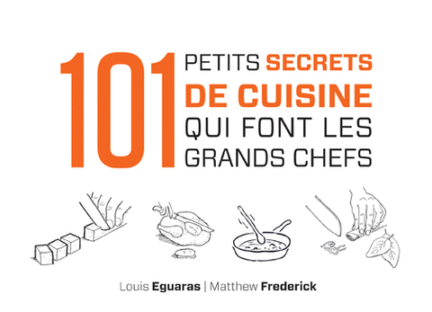 Cover image for book 101 petits secrets de cuisine qui font les grands chefs