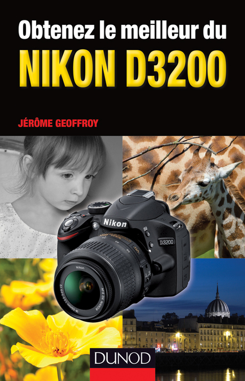 Cover image for book Obtenez le meilleur du Nikon D3200