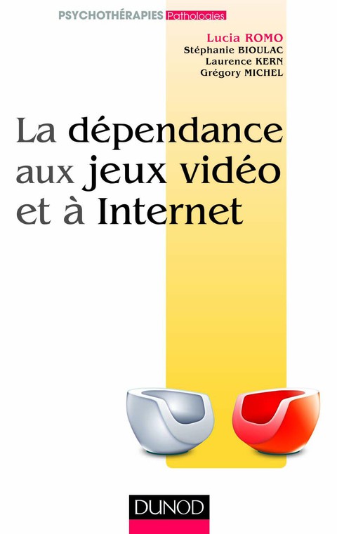Cover image for book La dépendance aux jeux vidéo et à l'Internet