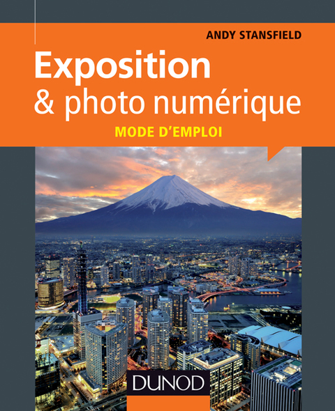 Cover image for book Exposition & photo numérique : mode d'emploi