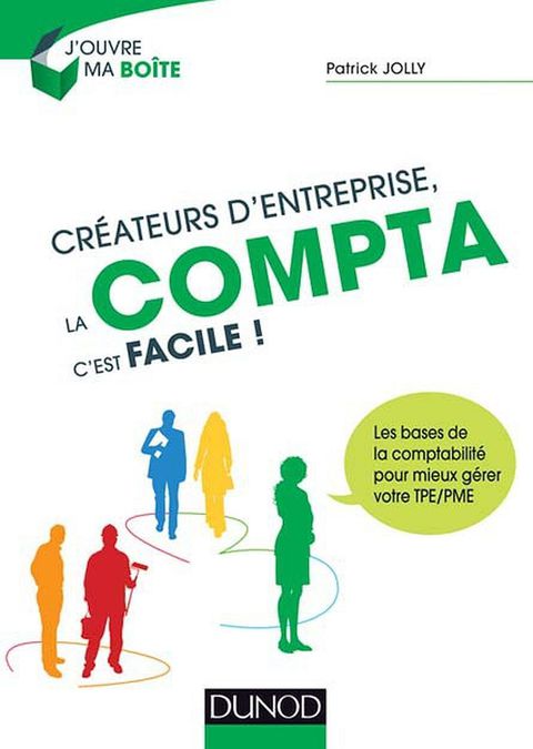 Cover image for book Créateurs d'entreprise, la compta c'est facile !